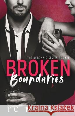 Broken Boundaries Tc Matson 9781985372405