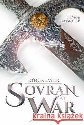 Sovran at War Honor Raconteur 9781985385412