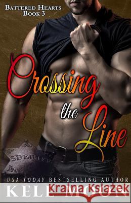 Crossing the Line Kele Moon 9781985414785 Createspace Independent Publishing Platform