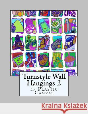 Turnstyle Wall Hangings 2: In Plastic Canvas Dancing Dolphin Patterns 9781985586987 Createspace Independent Publishing Platform