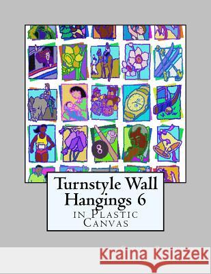 Turnstyle Wall Hangings 6: In Plastic Canvas Dancing Dolphin Patterns 9781985587090
