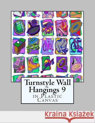 Turnstyle Wall Hangings 9: In Plastic Canvas Dancing Dolphin Patterns 9781985587175 Createspace Independent Publishing Platform