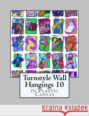 Turnstyle Wall Hangings 10: In Plastic Canvas Dancing Dolphin Patterns 9781985587205 Createspace Independent Publishing Platform