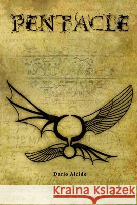 Pentacle Dario Alcide 9781985632134 Createspace Independent Publishing Platform