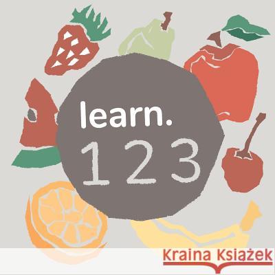 Learn. 1. 2. 3. Mat Koenemann Damanast Studio 9781985646261 Createspace Independent Publishing Platform