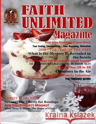 Faith Unlimited - 2 - February, 2018 Faye Hanshew 9781985650367 Createspace Independent Publishing Platform