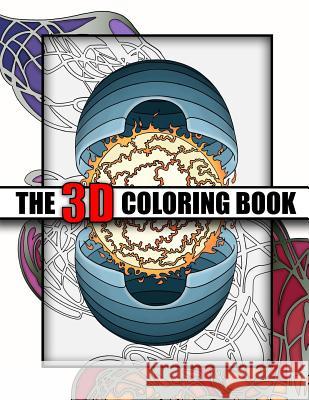 The 3D Coloring Book A. Bane Hurst 9781985670358 Createspace Independent Publishing Platform