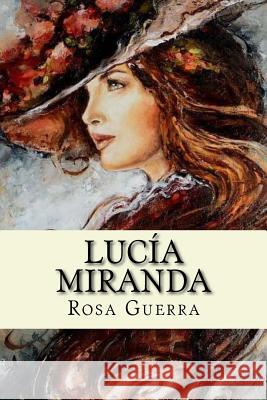 Lucía Miranda Tues, Jm 9781985686397 Createspace Independent Publishing Platform