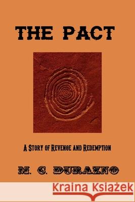 The Pact M. C. Durazno Michael Peach 9781985695443