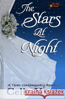 The Stars at Night Celia Yeary 9781985700086