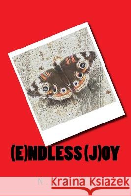 Endless Joy MS Nytascha D. Butts 9781985701601