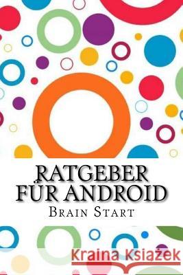 Ratgeber für Android Brain Start 9781985713420