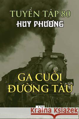 Ga Cuoi Duong Tau Huy Phuong 9781985717817