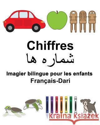 Français-Dari Chiffres Imagier bilingue pour les enfants Carlson, Suzanne 9781985732858 Createspace Independent Publishing Platform