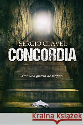 Concordia Alexia Jorques Sergio Clavel 9781985745810 Createspace Independent Publishing Platform