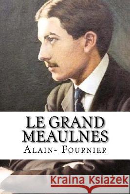 Le grand Meaulnes Mybook 9781985750463