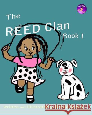 The Reed Clan Book I Bretta R. Staley 9781985750531 Createspace Independent Publishing Platform