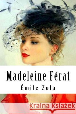 Madeleine Férat Zola, Emile 9781985752634