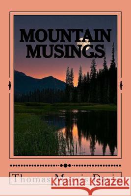 Mountain Musings Thomas Morris Davis 9781985763340 Createspace Independent Publishing Platform