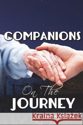 Companions on the Journey Madeleine Koeppen 9781985765030