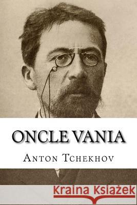 Oncle Vania Anton Tchekhov Mybook 9781985785885 Createspace Independent Publishing Platform