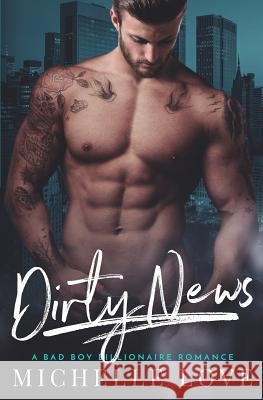 Dirty News Michelle Love 9781985790193 Createspace Independent Publishing Platform