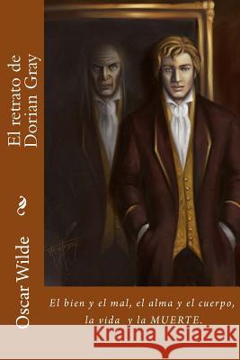 El retrato de Dorian Gray Tues, Jm 9781985792555 Createspace Independent Publishing Platform