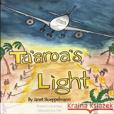 Ta'Aroa's Light Begay, Nicole 9781985795990