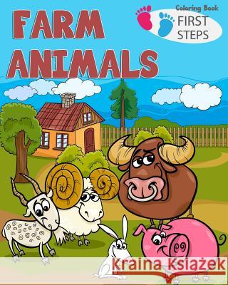 farm Animals Coloring Book: farm animals books for kids & toddlers - Boys & Girls - activity books for preschooler - kids ages 1-3 2-4 3-5 Knecht, Lynn 9781985807204 Createspace Independent Publishing Platform