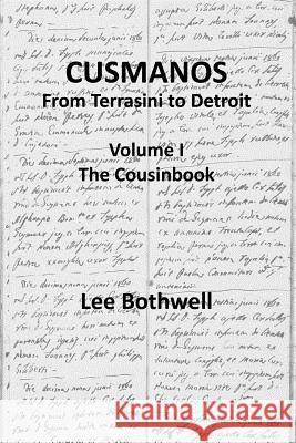 Cusmanos from Terrasini to Detroit Alethea Bothwell 9781985820128 Createspace Independent Publishing Platform