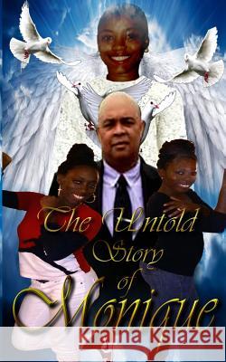 The Untold Story of Monique Monique Jones Katrina Breier 9781985820180