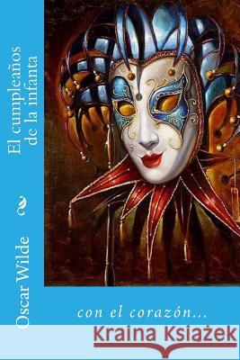 El cumpleaños de la infanta Tues, Jm 9781985852570 Createspace Independent Publishing Platform