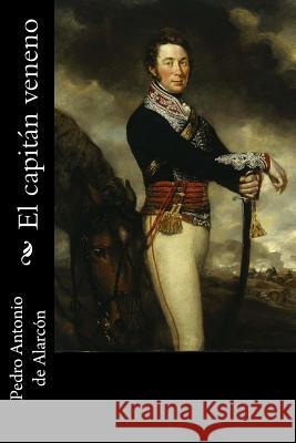 El capitán veneno Northcote, James 9781985859883 Createspace Independent Publishing Platform