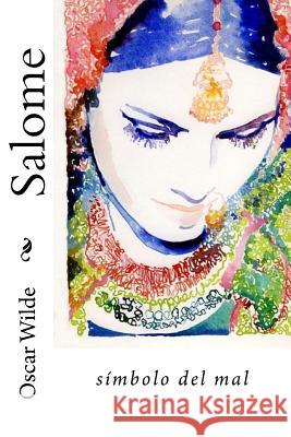 Salome Oscar Wilde Jm Tues 9781985861114 Createspace Independent Publishing Platform