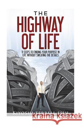 The Highway of Life: 