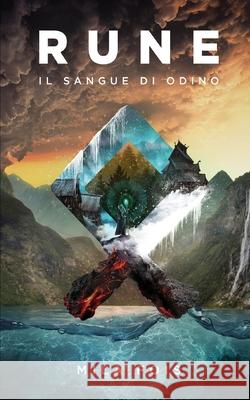 Rune: Il sangue di Odino Fois, Mila 9781985876798