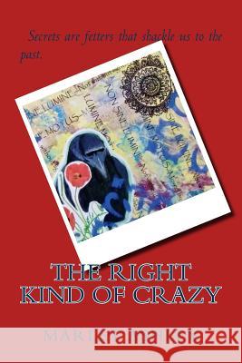 The Right Kind of Crazy Marlet Ann Ashley 9781985885516