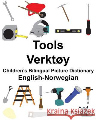 English-Norwegian Tools/Verktøy Children's Bilingual Picture Dictionary Carlson, Suzanne 9781985895003 Createspace Independent Publishing Platform