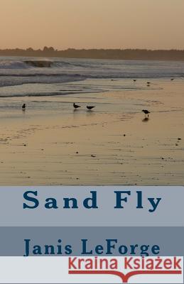 Sand Fly Janis Leforge 9781986000109