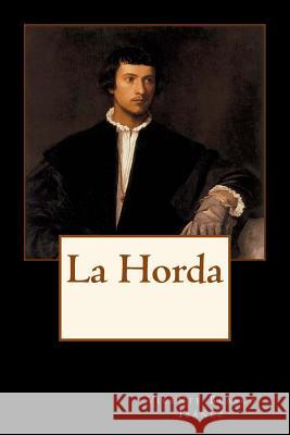 La Horda Vicente Blasc Titian 9781986002967 Createspace Independent Publishing Platform