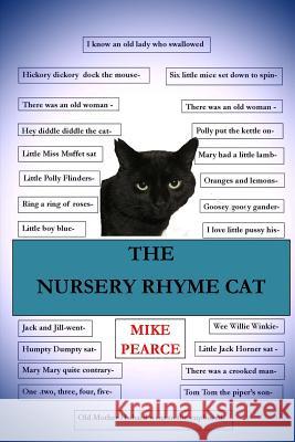 The Nursery Rhyme Cat Dr Mike Pearce 9781986003087 Createspace Independent Publishing Platform