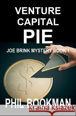 Venture Capital Pie Phil Bookman 9781986007597