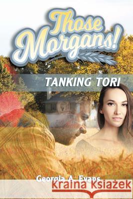 Tanking Tori Georgia A. Evans Andrew W. Evans 9781986010344