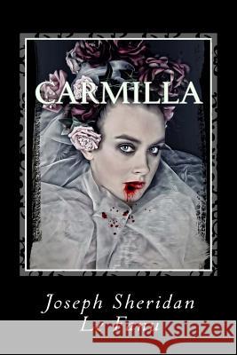 Carmilla Joseph Sheridan L 9781986012942 Createspace Independent Publishing Platform