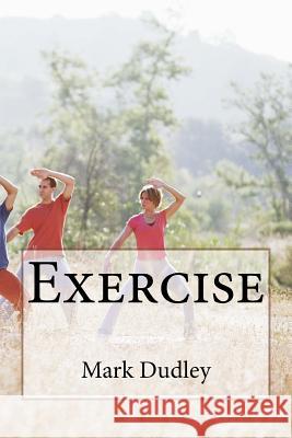 Exercise Mark Dudley 9781986016742