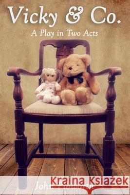 Vicky and Co. John Pibworth 9781986028646 Createspace Independent Publishing Platform