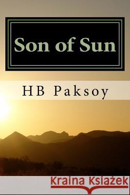 Son of Sun: In Training Dr Hb Paksoy 9781986035163