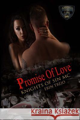 Promise of Love Erin Trejo 9781986036078 Createspace Independent Publishing Platform