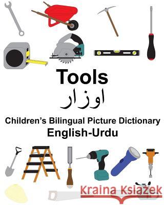 English-Urdu Tools Children's Bilingual Picture Dictionary Richard Carlso Suzanne Carlson 9781986040358 Createspace Independent Publishing Platform