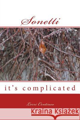 Sonetti Lorri Centineo 9781986040365 Createspace Independent Publishing Platform